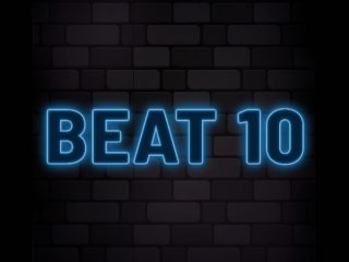 Beat Ten
